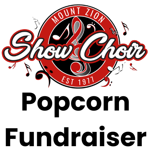 Mt. Zion Show Choir Fundraiser Del's Popcorn Shop